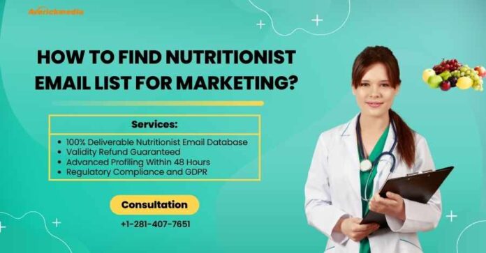 How to Find Nutritionist Email List for Marketing