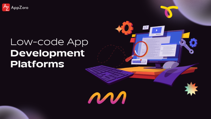 Low-code app development platforms